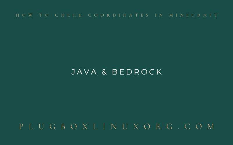 how to check coordinates in Minecraft